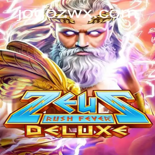 Exploring ZeusRushFeverDeluxe: A Thrilling Gaming Experience